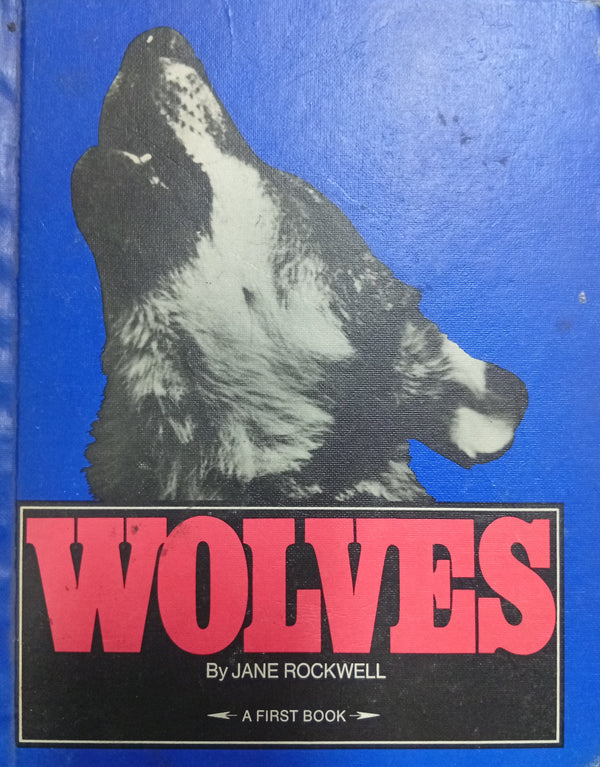 Wolves (A First Book)