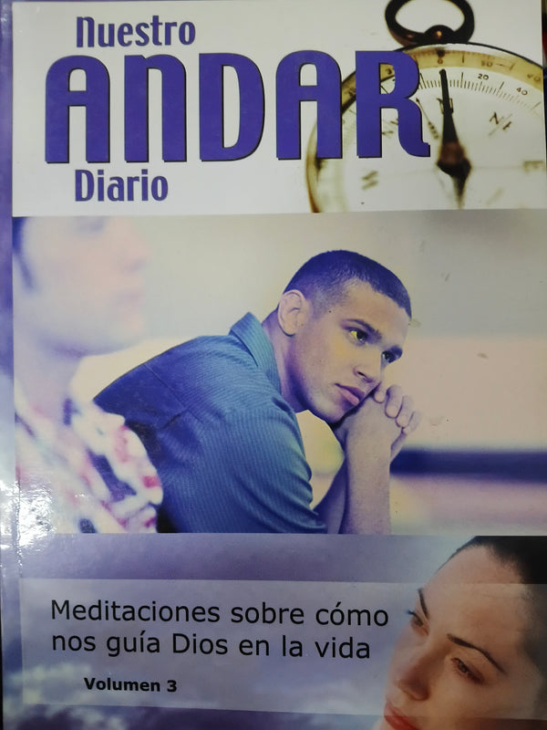 Nuestro andar diario Meditaciones sobre como nos guía Dios en la vida