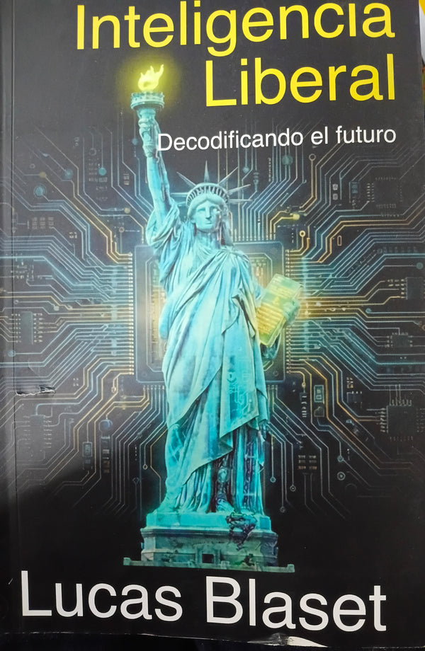 Inteligencia liberal Decodificando el futuro