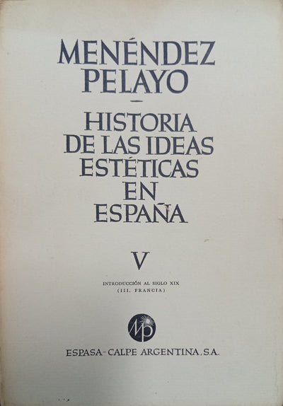 Historia de las Ideas Estéticas en España – Tomo V