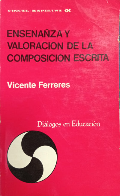 Enseñanza y valoración de la composición escrita
