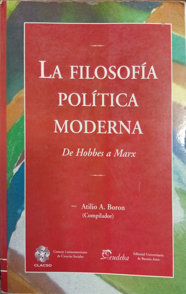 La filosofía política moderna: De Hobbes a Marx