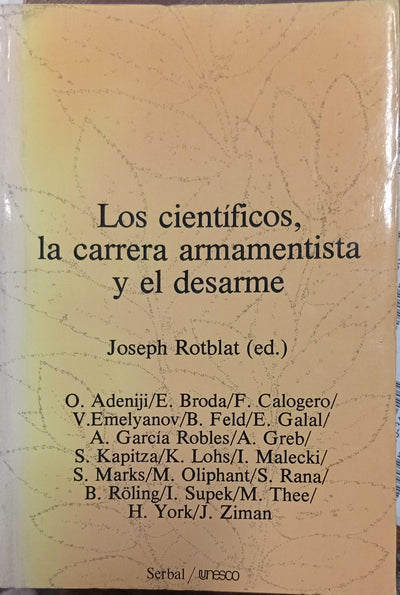 Los científicos, la carrera armamentista y el desarme