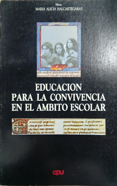 Educación para la convivencia en el ámbito escolar