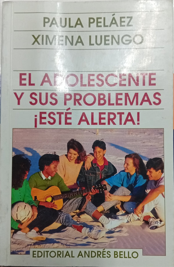 El adolescente y sus problemas: ¡Esté alerta!