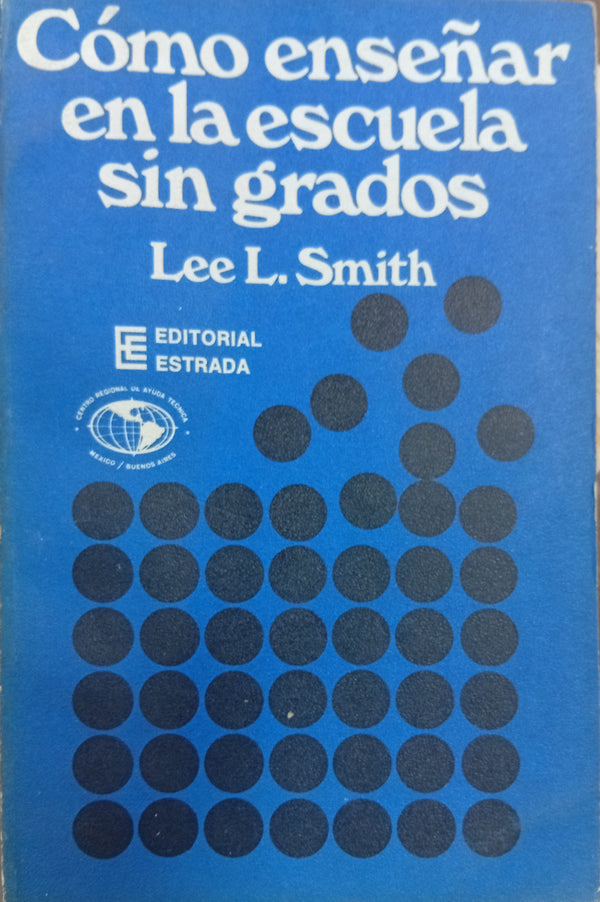 Cómo enseñar en la escuela sin grados