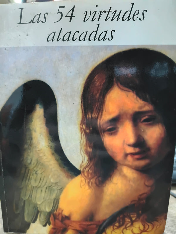 Las 54 virtudes atacadas -