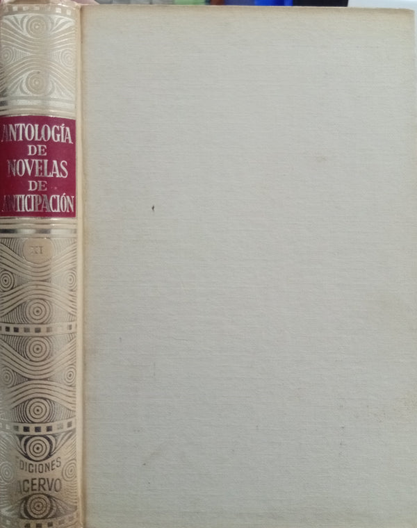 Antología de Novelas de Anticipación. Vol XI
