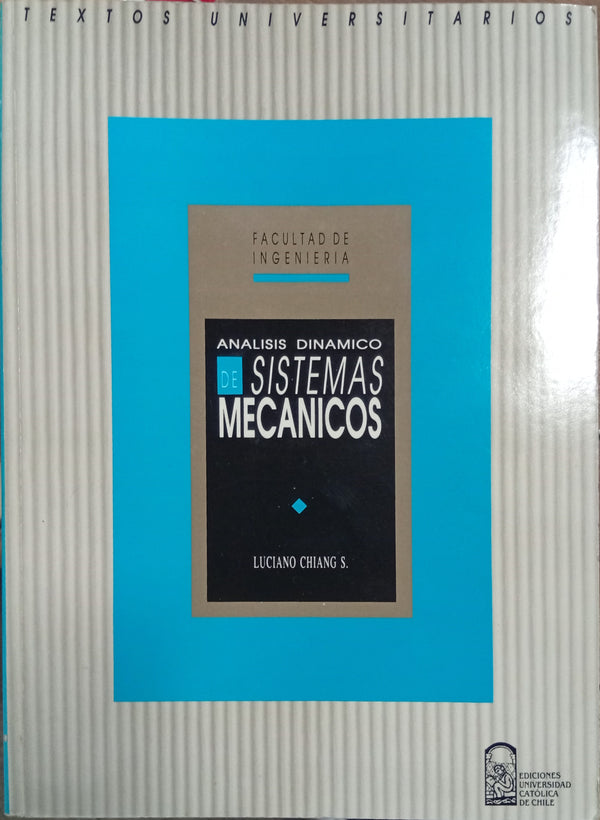 Análisis Dinámico de Sistemas Mecánicos