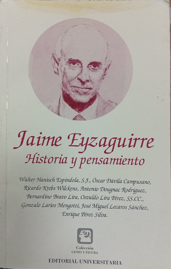 Jaime Eyzaguirre: Historia y pensamiento