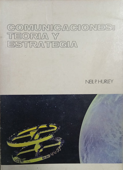 Comunicaciones: Teoría y Estrategia