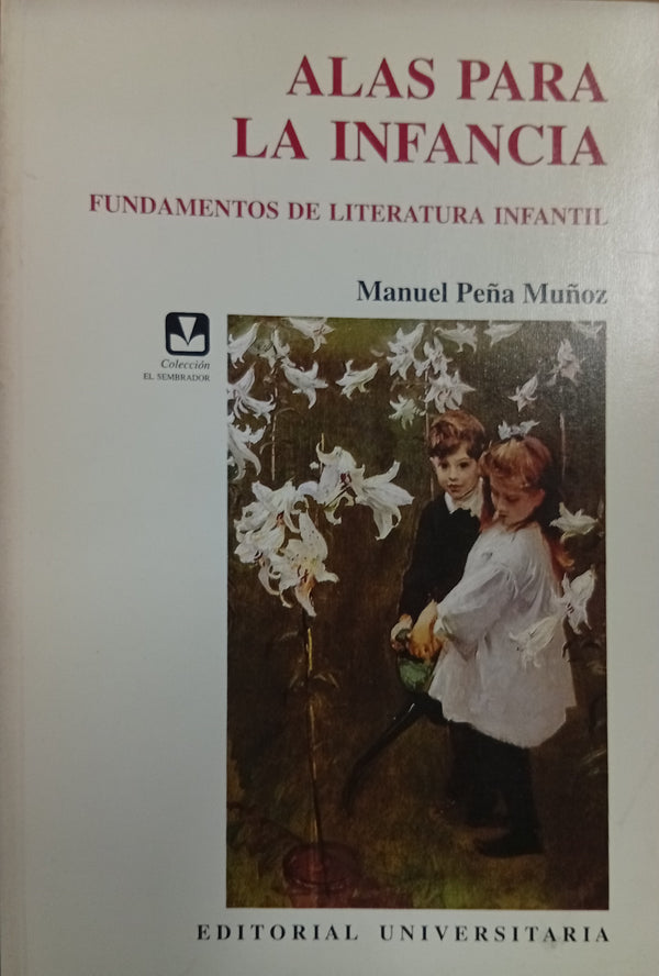 Alas para la infancia : fundamentos de la literatura infantil