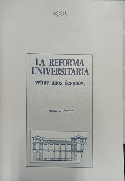 La reforma universitaria: veinte años después