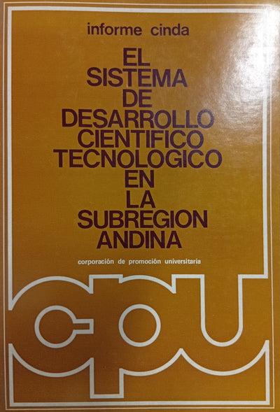 El sistema de desarrollo científico-tecnológico en la subregión andina