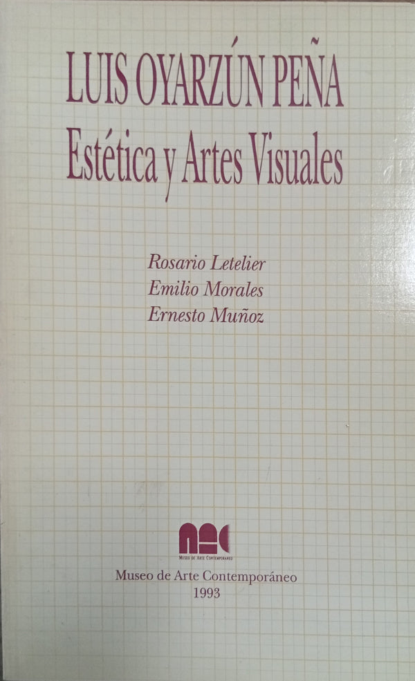 Luis Oyarzún Peña: Estética y Artes Visuales