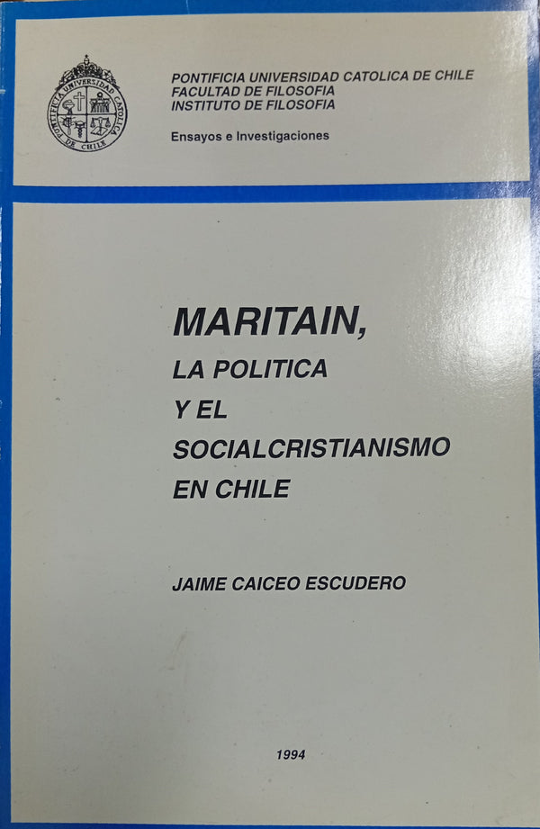 Maritain, la política y el socialcristianismo en Chile