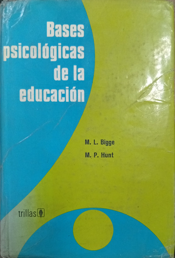 Bases psicológicas de la educación
