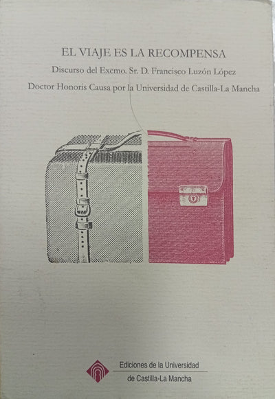 El viaje es la recompensa