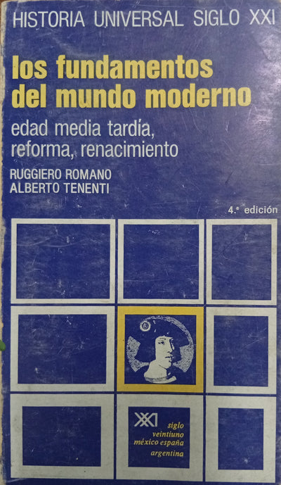 Los fundamentos del mundo moderno: Edad Media tardía, Reforma, Renacimiento