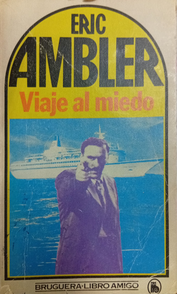 Viaje al miedo