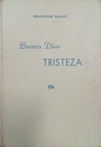 Buenos días, tristeza