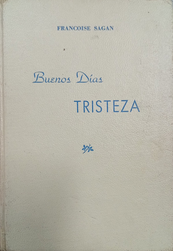 Buenos días, tristeza