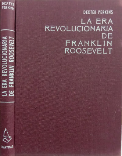 La era revolucionaria de Franklin Roosevelt
