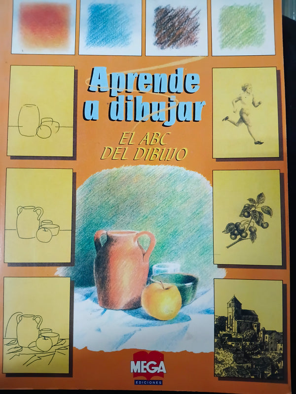 Aprende a dibujar EL ABC del dibujo