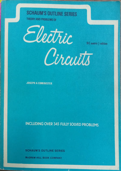 Schaum's Outline of Theory and Problems of Electric Circuits