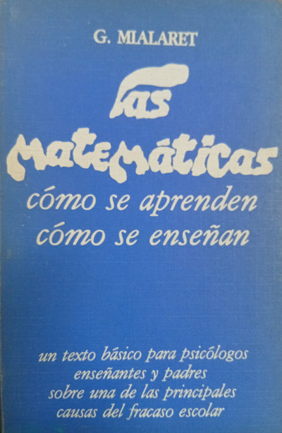 Las matemáticas: cómo se aprenden, cómo se enseñan