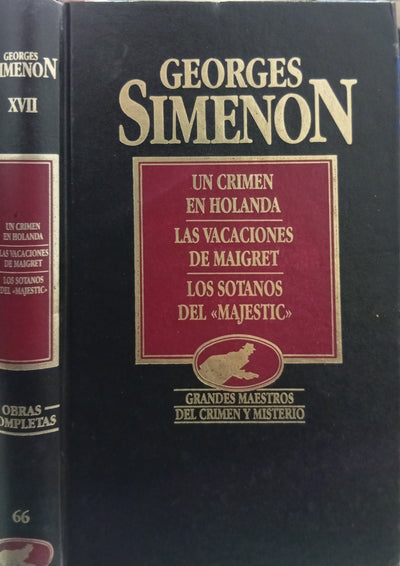 Un crimen en Holanda · Las vacaciones de Maigret · Los sótanos del "Majestic"