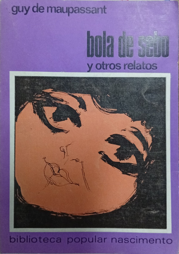 Bola de sebo y otros relatos