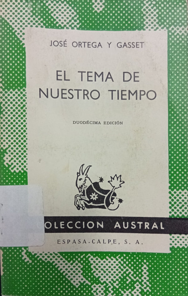 El tema de nuestro tiempo