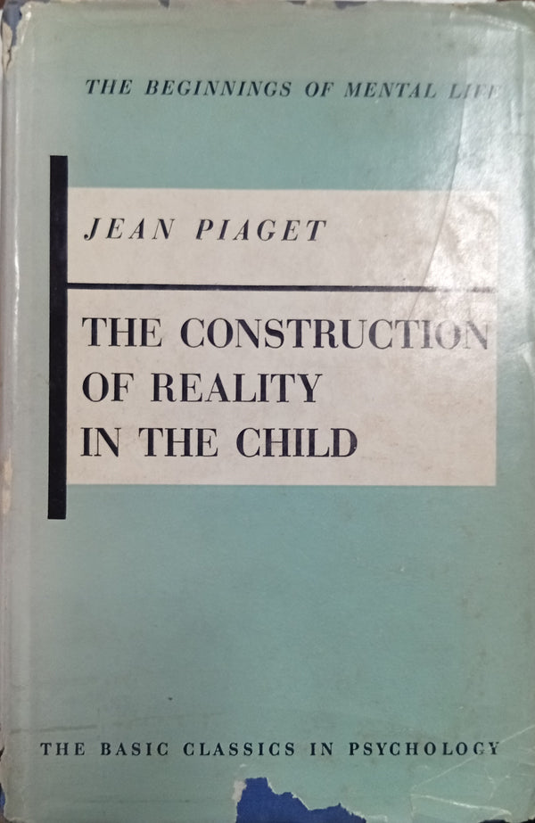 The Construction of Reality in the Child