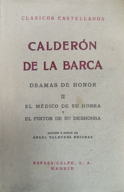 Dramas de honor II: El médico de su honra y El pintor de su deshonra