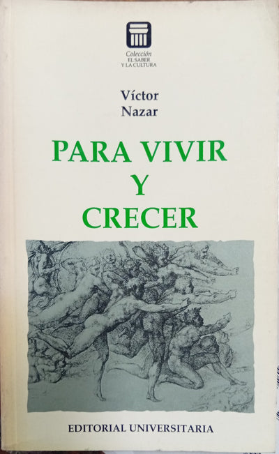 Para Vivir Y Crecer