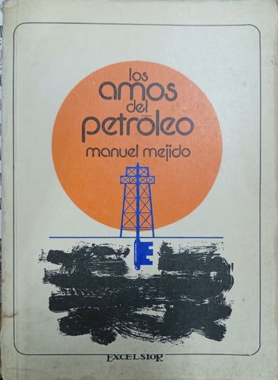 Los Amos del Petróleo