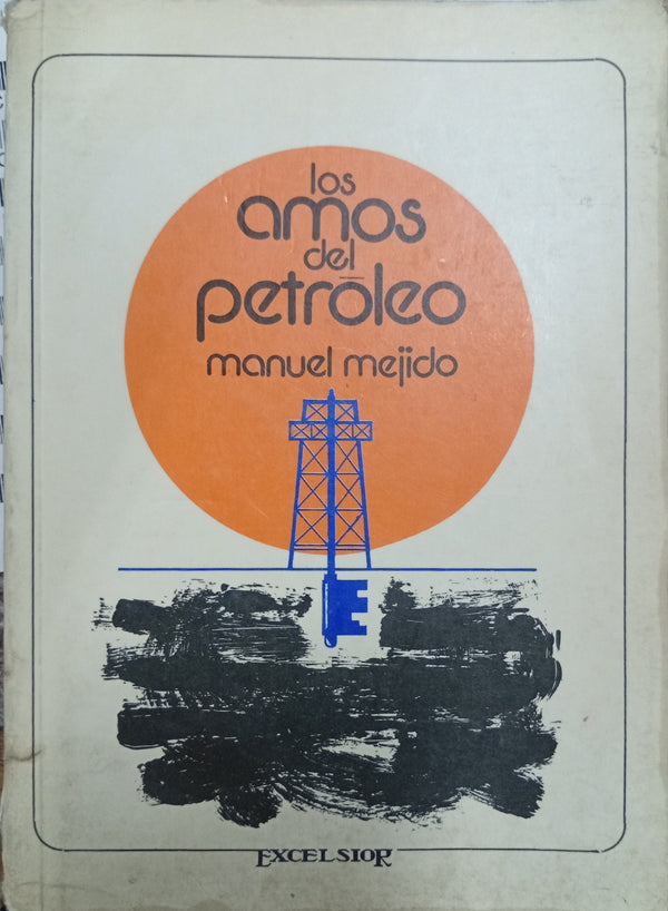 Los Amos del Petróleo