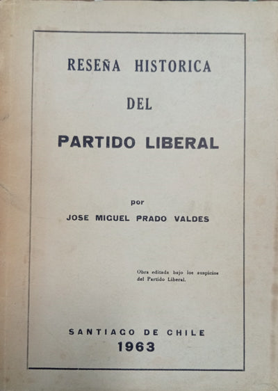 Reseña Histórica del Partido Liberal