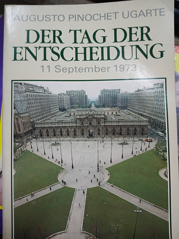 Der Tag der Entscheidung. 11. September 1973