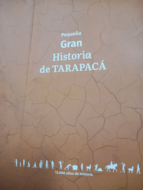Pequeña gran historia de Tarapacá