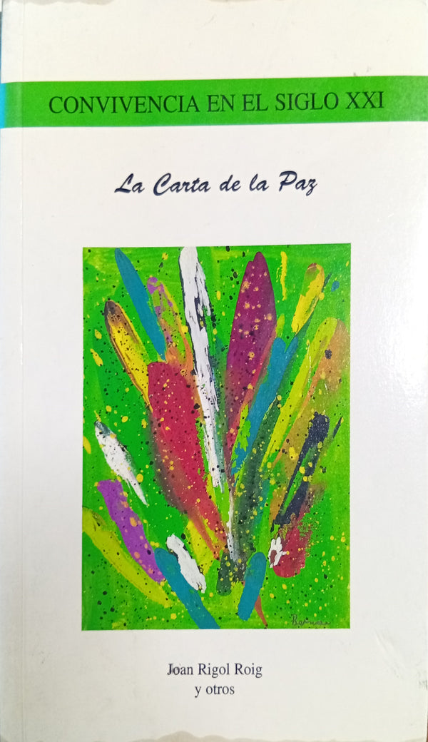 Convivencia en el Siglo XXI: La Carta de la Paz