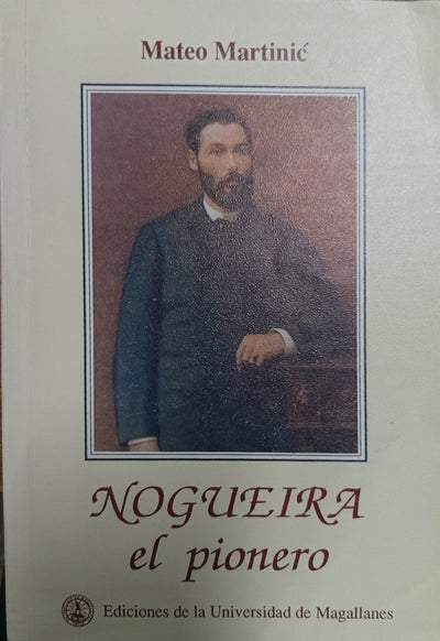Nogueira: el pionero
