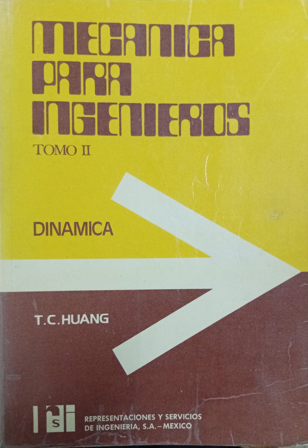 Mecánica para Ingenieros, Tomo II: Dinámica