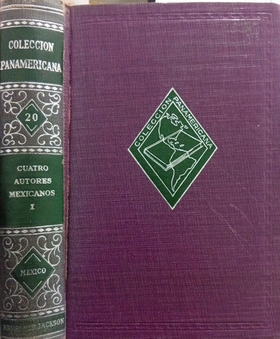 Cuatro autores mexicanos. Tomo I