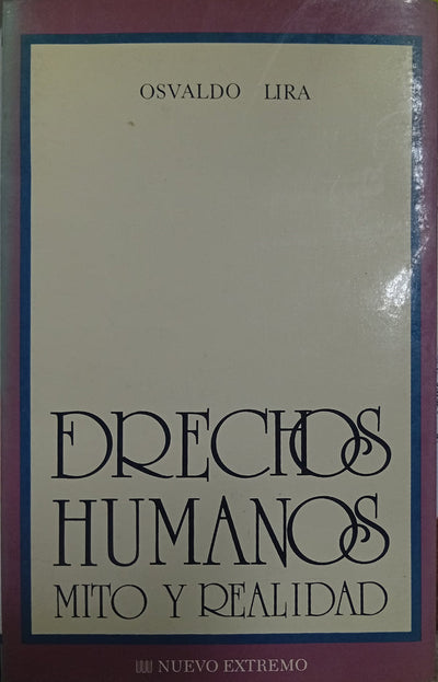 Derechos humanos Mito y realidad