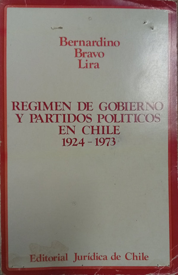 Régimen de Gobierno y Partidos Políticos en Chile (1924–1973)