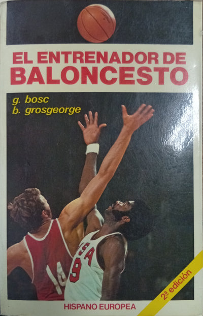 El entrenador de baloncesto: Conocimientos técnicos, tácticos y pedagógicos