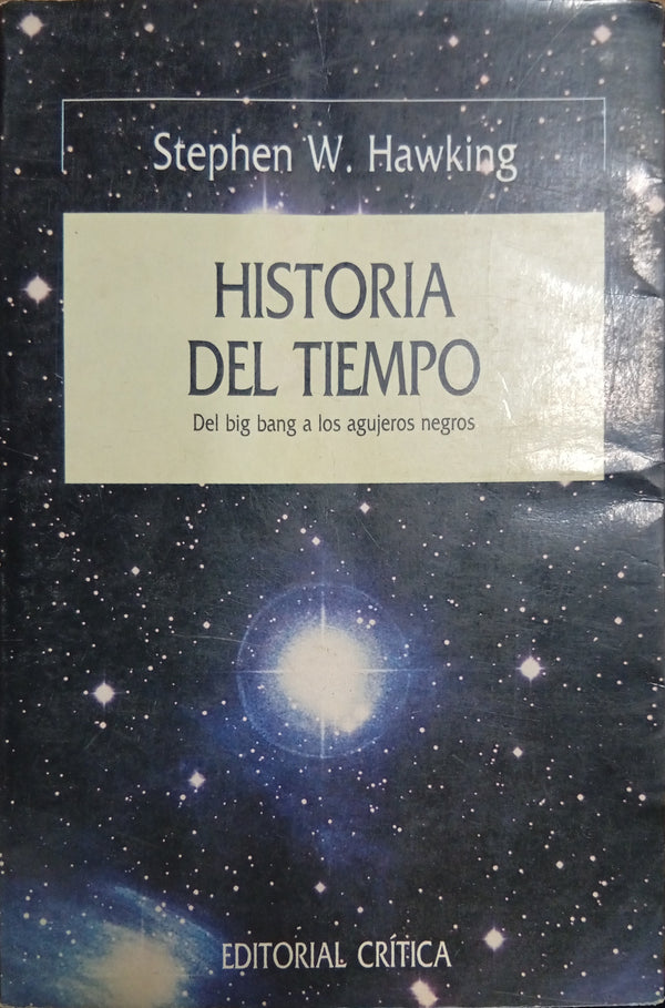 Historia del tiempo: Del big bang a los agujeros negros