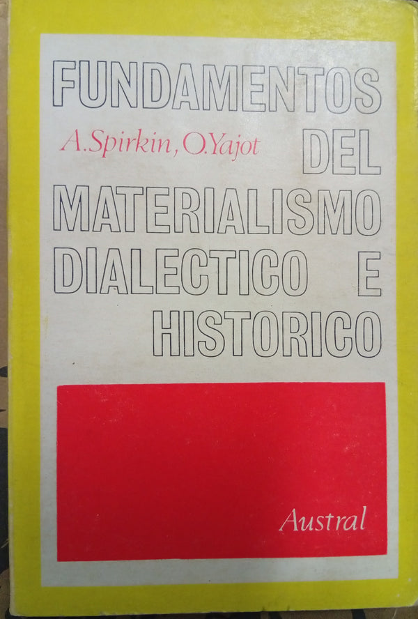 Fundamentos del materialismo dialéctico e histórico